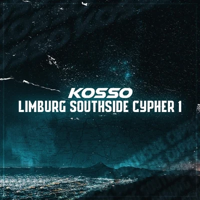 Kosso Limburg: Southside Cypher 1