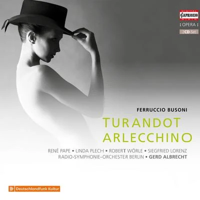 Rene Pape BUSONI, F.: TurandotArlecchino oder Die Fenster [Operas] (Pape, Plech, Wörle, S. Lorenz, Berlin Radio Symphony, G. Albrecht)