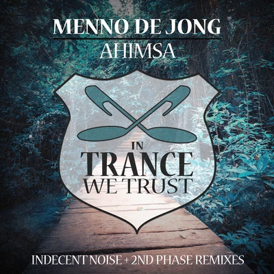 Menno de Jong Ahimsa (Remixes)