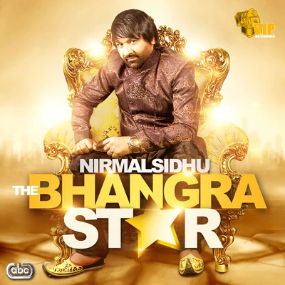 Nirmal Sidhu The Bhangra Star