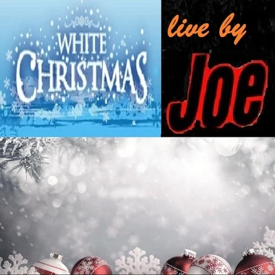 JOe (支十六) WHITE CHRISTMAS (Live)