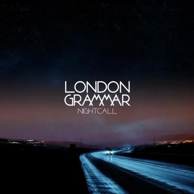 London Grammar Nightcall EP