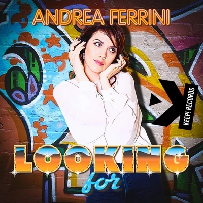 Andrea Ferrini Looking For