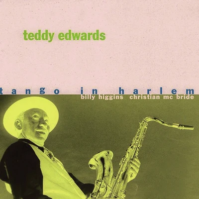 Teddy Edwards Tango In Harlem