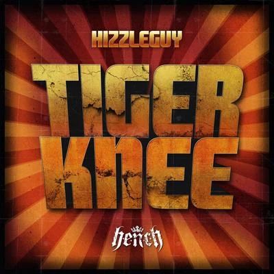 Hizzleguy Tiger KneeOh Gosh