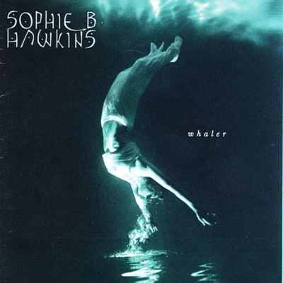 Sophie B. Hawkins Whaler