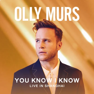 Olly Murs You Know I Know (Live In ShangHai)