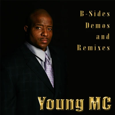 Young MC B-Sides Demos & Remixes