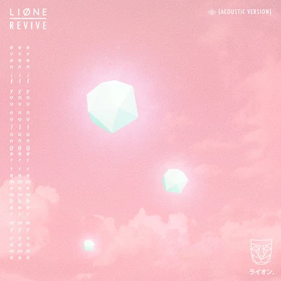 LIONE Revive (Acoustic Version)