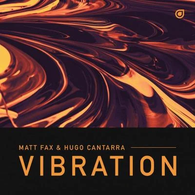 Hugo Cantarra/Matt Fax Vibration