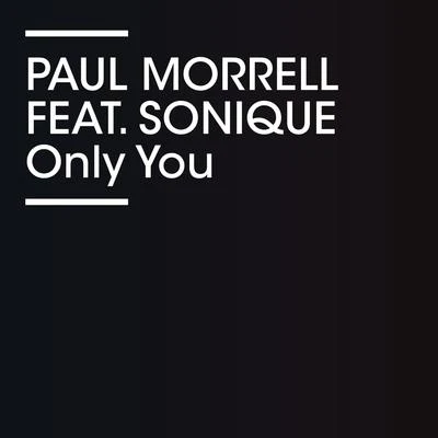 Paul Morrell Only You