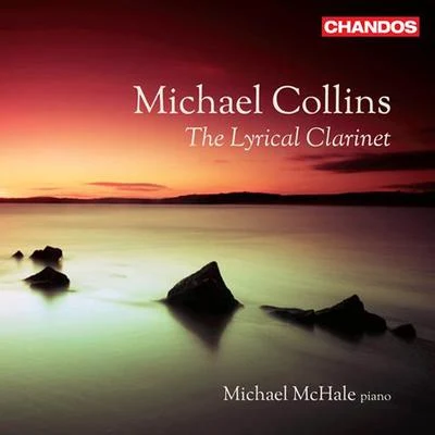 Michael Collins Clarinet Recital: Collins, Michael - BURGMULLER, N.FINZI, G.SAINT-SAENS, C.PART, A.READE, P.POULENC, F. (The Lyrical Clarinet, Vol. 1)