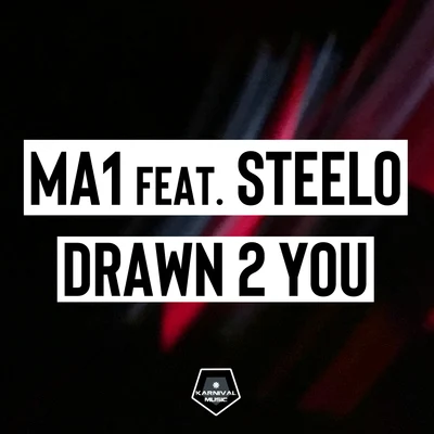 Steelo/MA1 Drawn 2 You