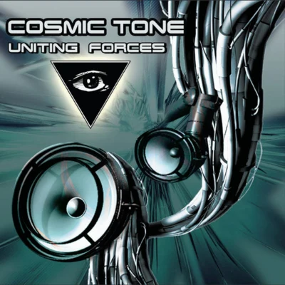 Cosmic Tone Uniting Forces