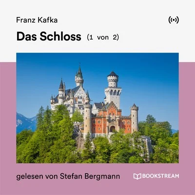 Stefan Bergmann/Franz Kafka/Bookstream Hörbücher Das Schloss (1 von 2)