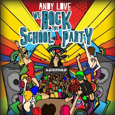 Andy Love We Rock The School Party