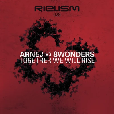 8 Wonders/Arnej Together We Will Rise