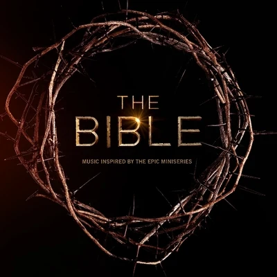 Hans Zimmer/Lorne Balfe The Bible (Original Motion Picture Soundtrack)