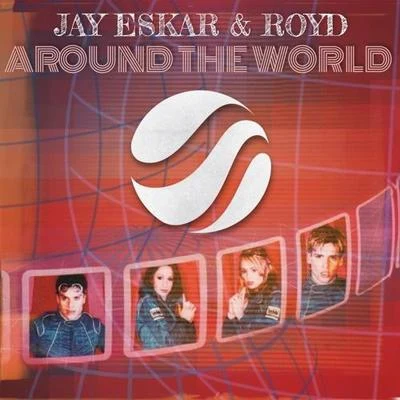 Jay Eskar Around The World