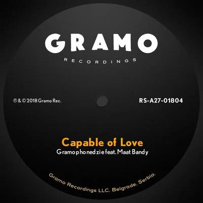 Gramophonedzie Capable of Love