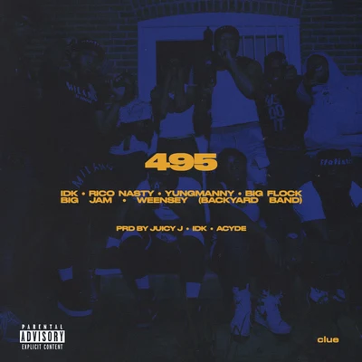 IDK/YungManny 495 (feat. Rico Nasty, Big Flock, Big JAM & Weensey)