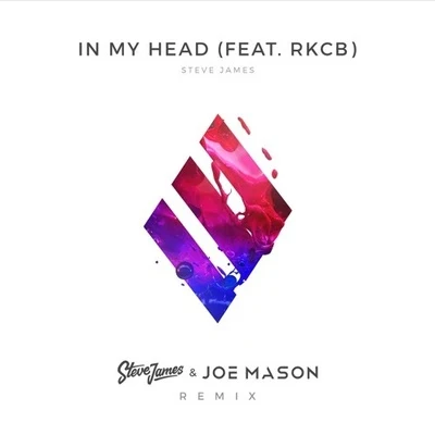 Steve James In My Head (Steve James & Joe Mason Remix)