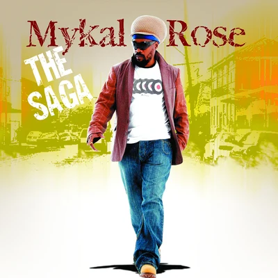 Mykal Rose The Saga