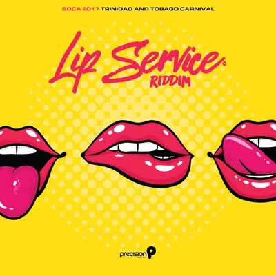 Precision Productions Lip Service Riddim (Soca 2017 Trinidad and Tobago Carnival)