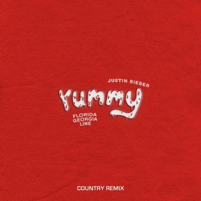 Justin Bieber/Florida Georgia Line Yummy (Country Remix)