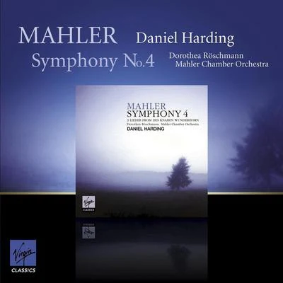 Mahler Chamber Orchestra/Daniel Harding Mahler: Symphony No 4 in G major