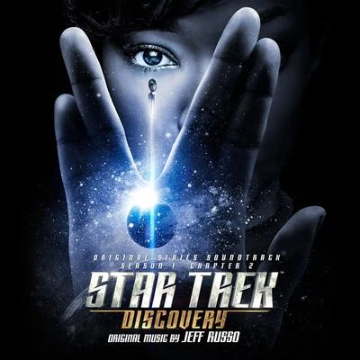 Jeff Russo Star Trek: Discovery (Original Series Soundtrack) (Chapter 2)