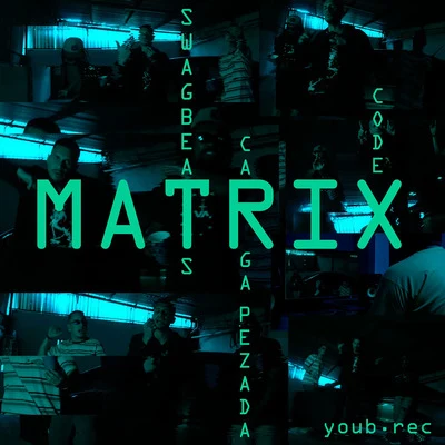 Carga Pezada/Codex/SwagBeats Matrix