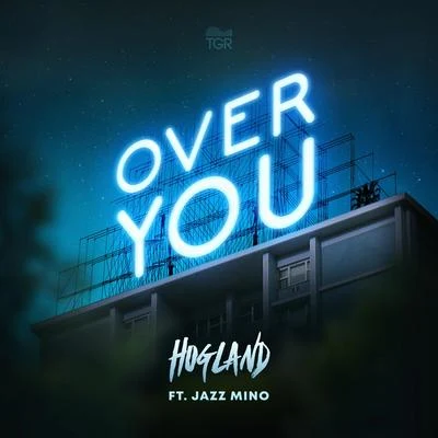 Jazz Mino/Hogland Over You