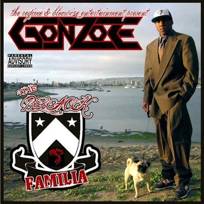 Gonzoe The Black Familia, Vol. 1