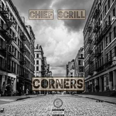 Chief Scrill Corners