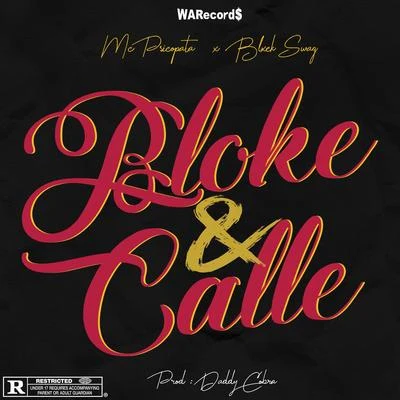 Blxck Swag Bloke & Calle (feat. Mc Psicopata)