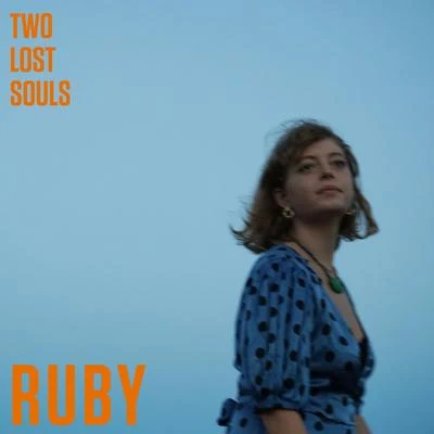 Ruby (狄妃) Two Lost Souls