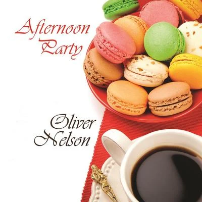 Oliver Nelson Afternoon Party