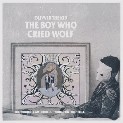 Olivver the Kid The Boy Who Cried Wolf