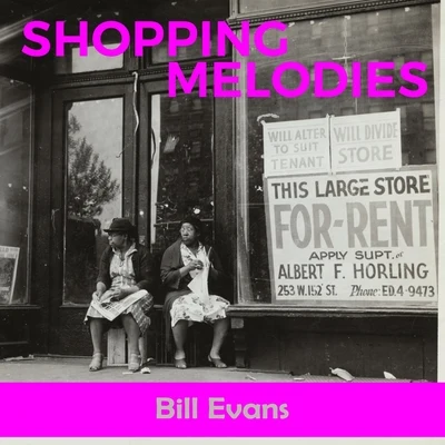 Bill Evans Shopping Melodies