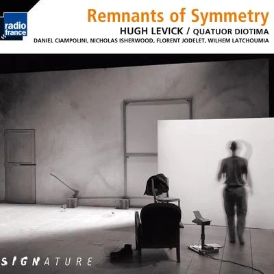 Quatuor Diotima Levick: Remnants of Symmetry