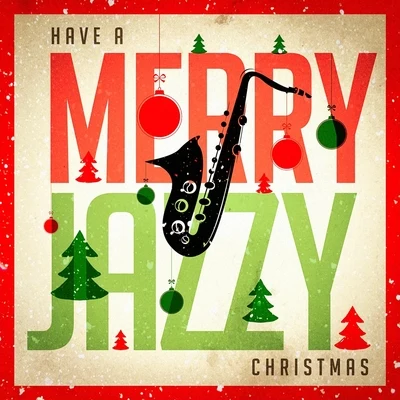 Cool Jazz Music Club/Xmas Collective/The Xmas Specials Have a Merry Jazzy Christmas