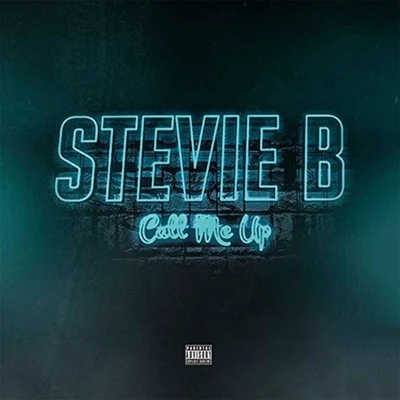 Stevie B. Call Me Up