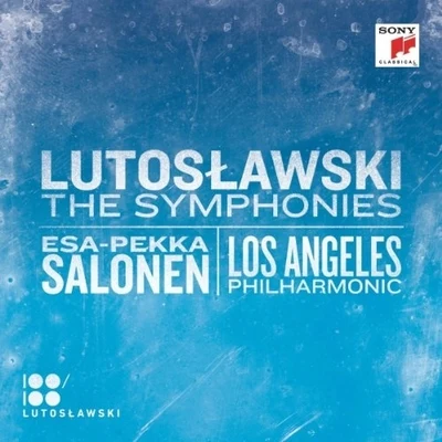 Esa-Pekka Salonen Lutoslawski: The Symphonies