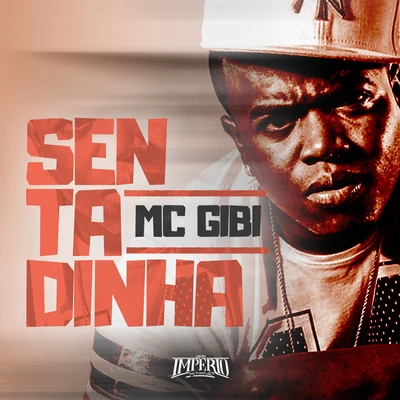 MC Gibi Dá uma Sentadinha