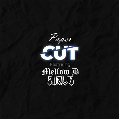 Mellow D/Dore/Swayz Paper Cut