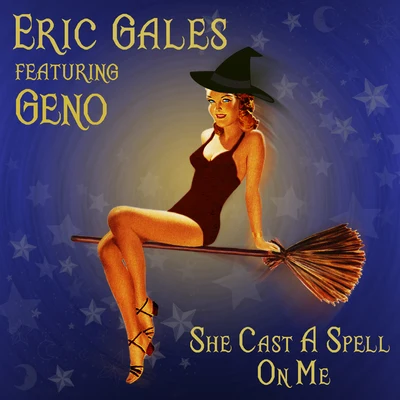 Eric Gales/Geno She Cast a Spell on Me