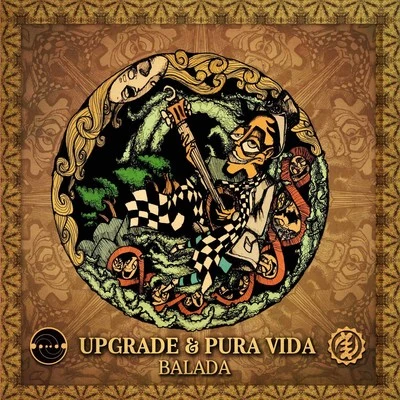 Upgrade/Pura Vida Balada