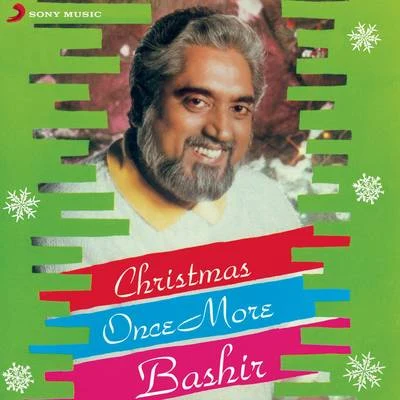 Bashir Christmas Once More