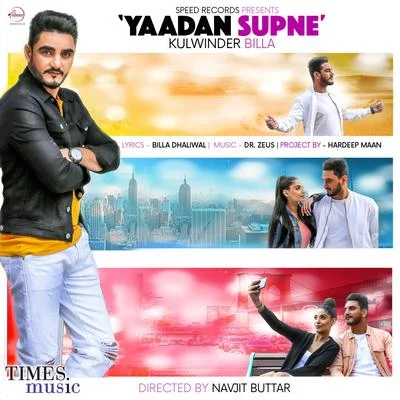 Kulwinder Billa Yaadan Supne - Single